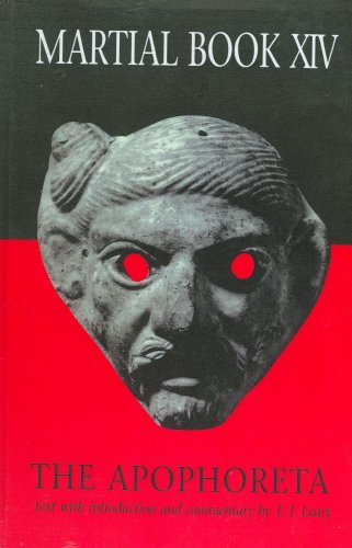 T. J. Leary/Martial XIV@ The Apophoreta